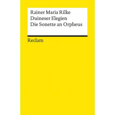 Duineser Elegien. Die Sonette an Orpheus von Reclam Philipp Jun.